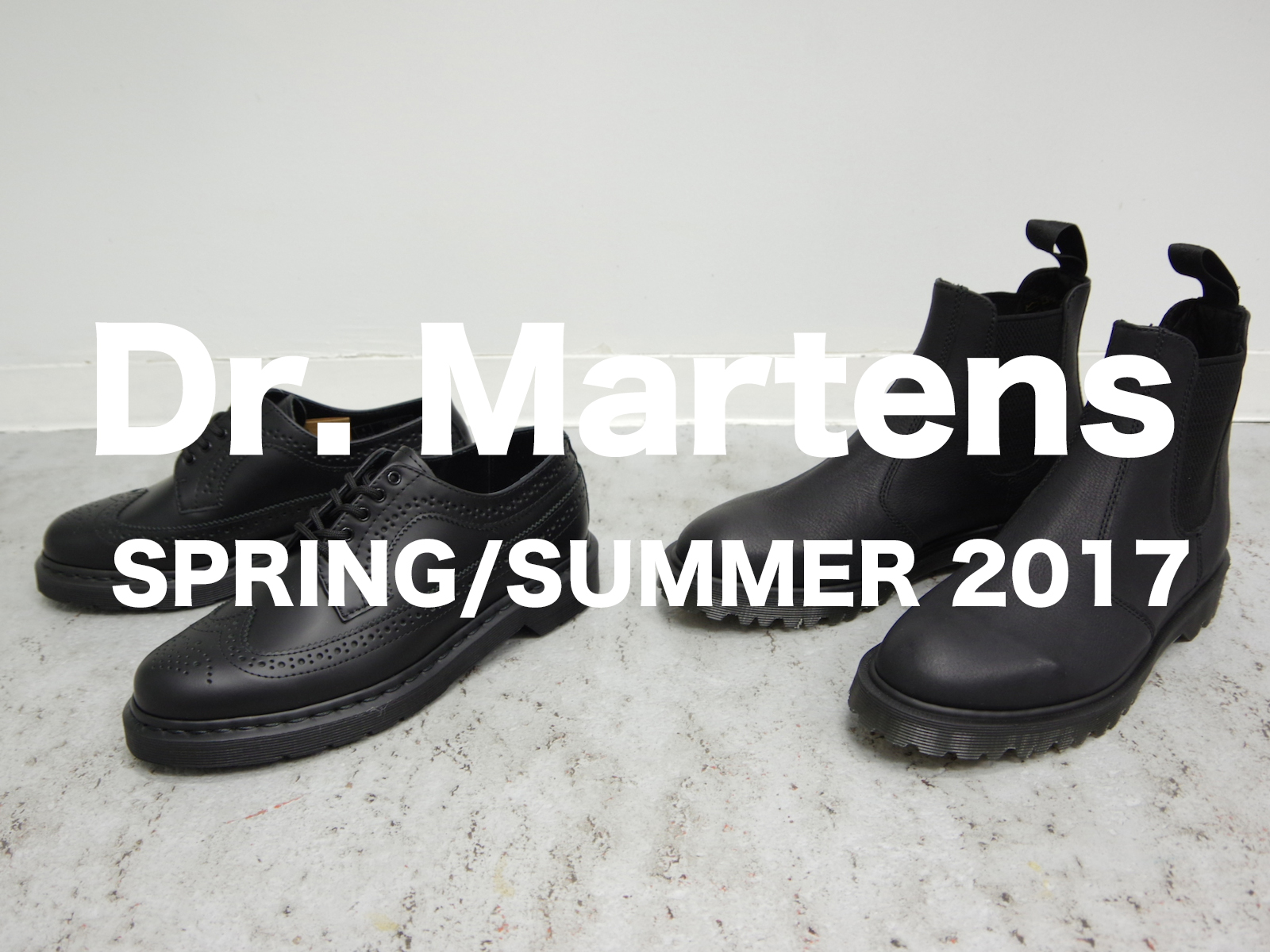 Dr. Martens SPRING/SUMER 2017 – New Arrival