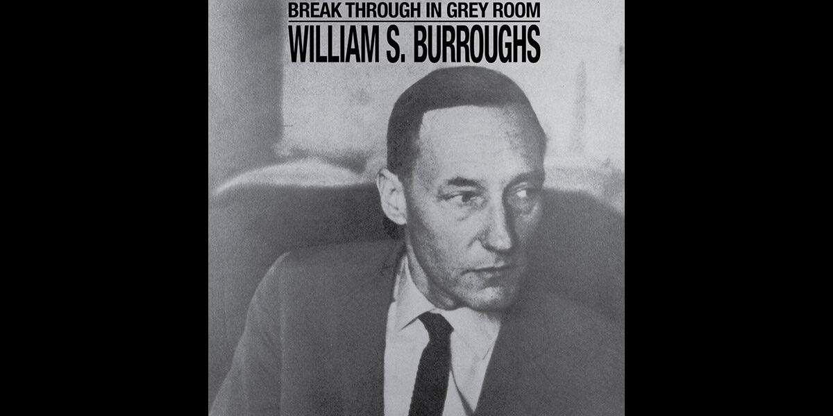 WILLIAM S. BURROUGHS 貴重な限定ヴァイナルがリリースされました 