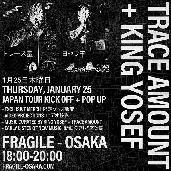 TRACE AMOUNT +  KING YOSEF JAPAN TOUR KICK OF  POP UP SHOP
