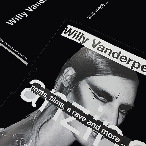 Willy Vanderperre : PRINTS, FILMS, A RAVE AND MORE…