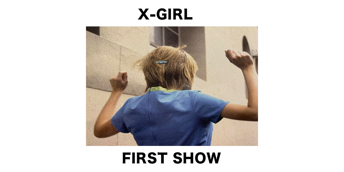 X-GIRL SHOW / ANGELA HILL | Fragile フラジャイル 大阪