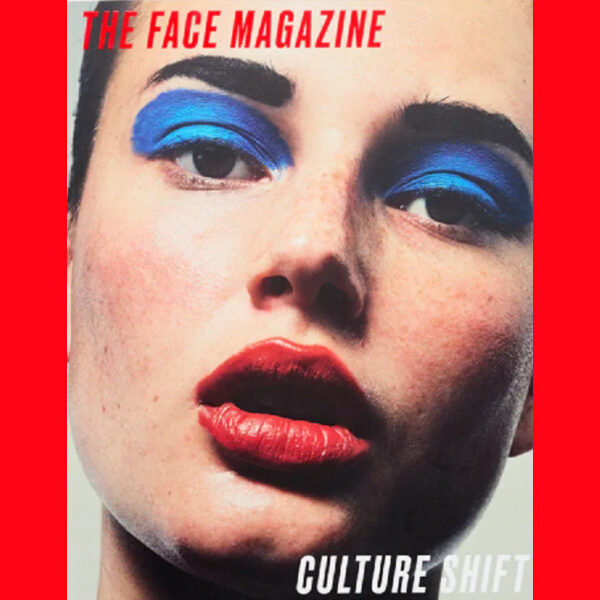 CULTURE SHIFT / THE FACE MAGAZINE
